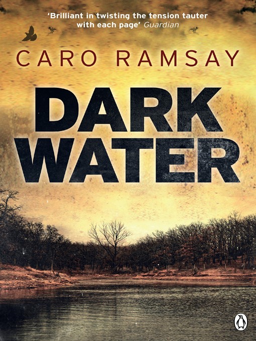 Title details for Dark Water by Caro Ramsay - Available